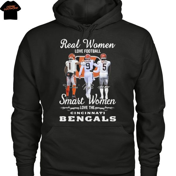 Real Women Love Football Smart Women Love The Cincinnati Bengals Signature Unisex T-Shirt