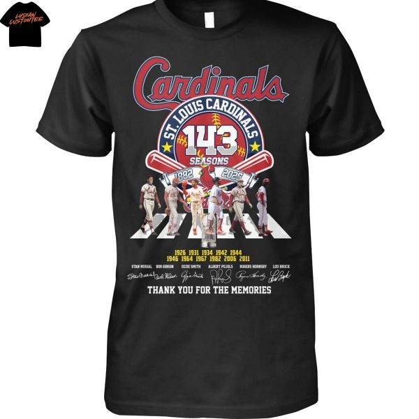 St Louis Cardinals 143 Season 1882-2025 Signature Thank You For The Memories Unisex T-Shirt