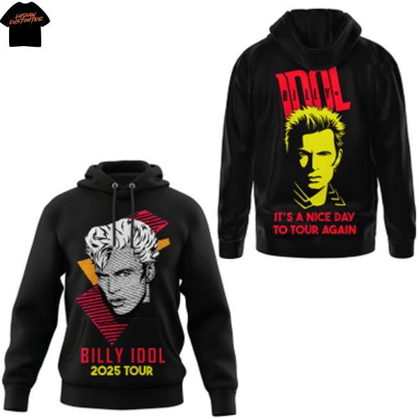 Billy Idol 2025 Tour Its A Nice Day To Tour Again Hoodie