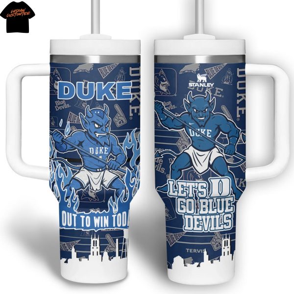 Duke Blue Devils Out To Win Today Tumbler With Handle And Straw