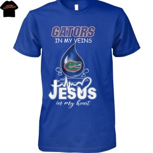 Florida Gators In My Veins Jesus In My Heart Unisex T-Shirt