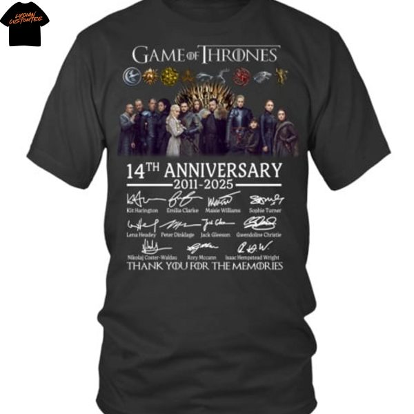 Game Of Thrones 14th Anniversary 2011-2025 Signature Thank You For The Memories Unisex T-Shirt