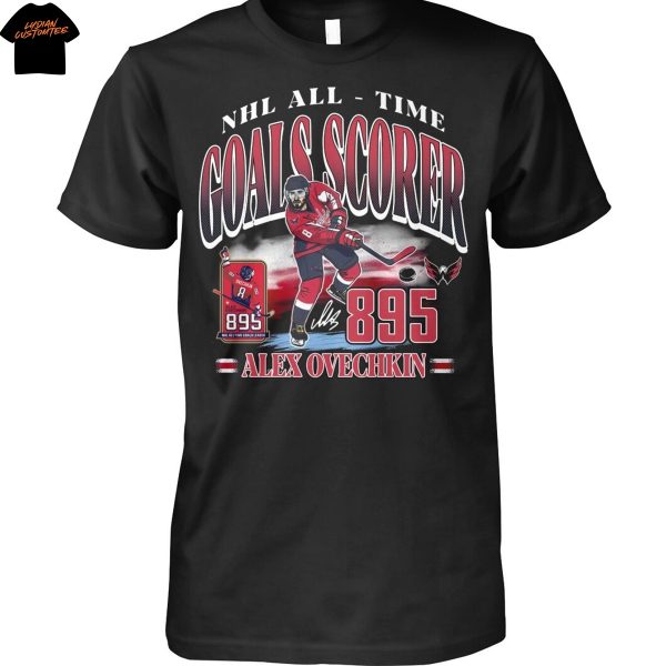 NHL All-Time Goals Scorer 895 Alex Ovechkin Unisex T-Shirt