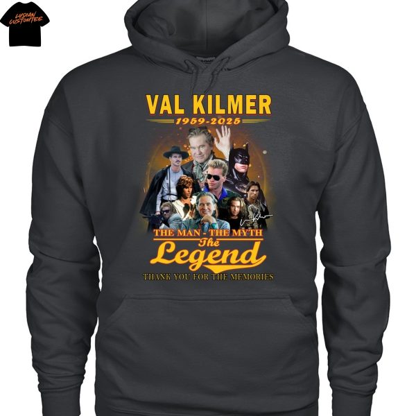 Val Kilmer 1959-2025 The Man – The Myth – The Legend Signature Thank You For The Memories Unisex T-Shirt