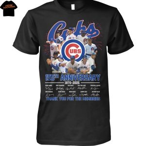 Chicago Cubs 155th Anniversary 1870-2025 Signature Thank You For The Memories Unisex T-Shirt