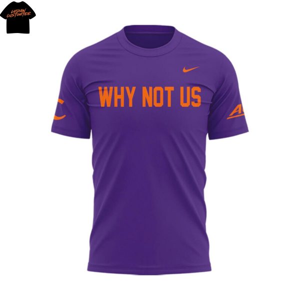 Clemson Tigers Softball Why Not Us 3D T-Shirt – Purple