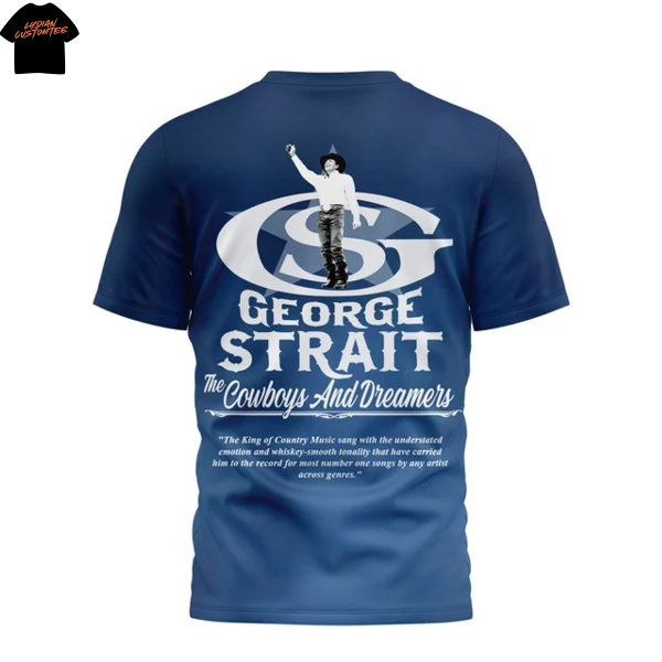 George Strait Cowboys And Dreamers 3D T-Shirt