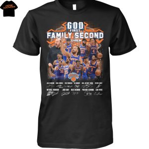 God First Family Second Then New York Knicks Signature Unisex T-Shirt