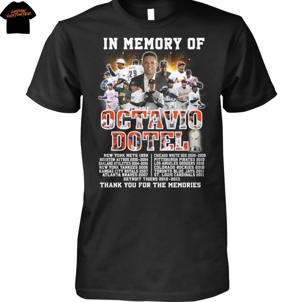 In Memory Of Octavio Dotel Thank You For The Memories Unisex T-Shirt