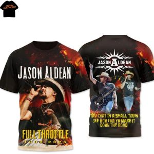 Jason Aldean Full Throttle Tour 2025 3D T-Shirt