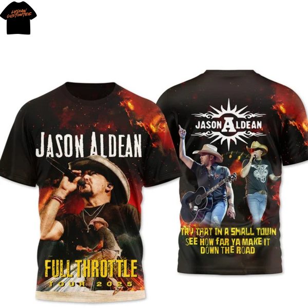 Jason Aldean Full Throttle Tour 2025 3D T-Shirt