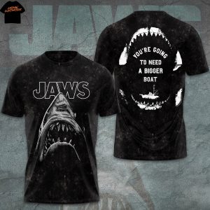 Jaws You re Going Need A Bigger Boat 3D T-Shirt