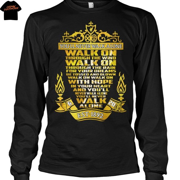 Liverpool You ll Never Walk Alone Est 1892 Unisex T-Shirt