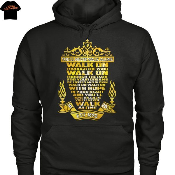 Liverpool You ll Never Walk Alone Est 1892 Unisex T-Shirt