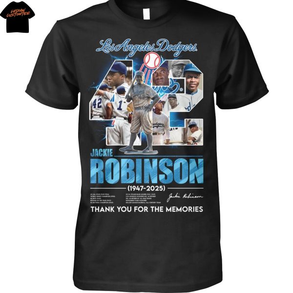 Los Angeles Dodgers Jackie Robinson 1947-2025 Thank You For The Memories Unisex T-Shirt
