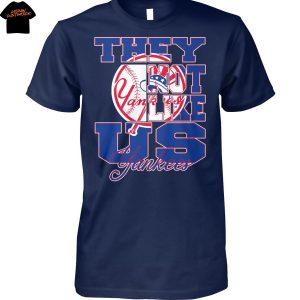 New York Yankees They Not Like Us Unisex T-Shirt