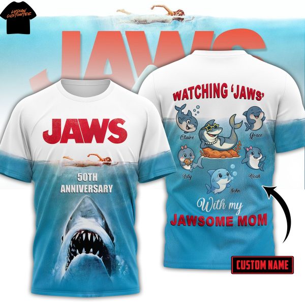 Personalized Jaws 50th Anniversary Watching Jaws With My Jawsone Mom 3D T-Shirt