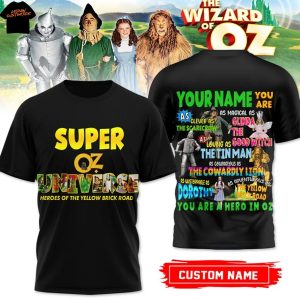 Personalized The Wizard Of Oz Super Oz Universe Heroes Of The Yellow Brick Road 3D T-Shirt
