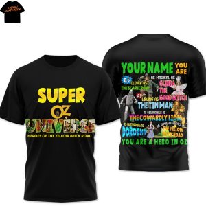 Personalized The Wizard Of Oz Super Oz Universe Heroes Of The Yellow Brick Road 3D T-Shirt