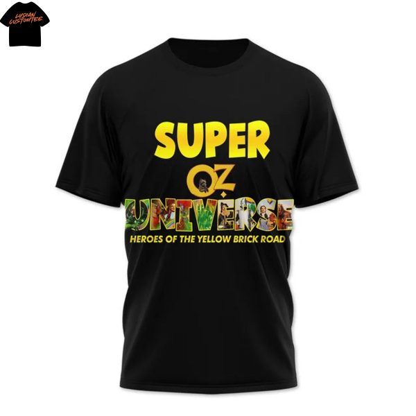 Personalized The Wizard Of Oz Super Oz Universe Heroes Of The Yellow Brick Road 3D T-Shirt