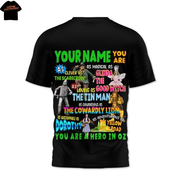 Personalized The Wizard Of Oz Super Oz Universe Heroes Of The Yellow Brick Road 3D T-Shirt