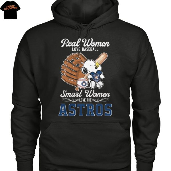 Real Women Love Baseball Smart Women Love The Houston Astros Unisex T-Shirt