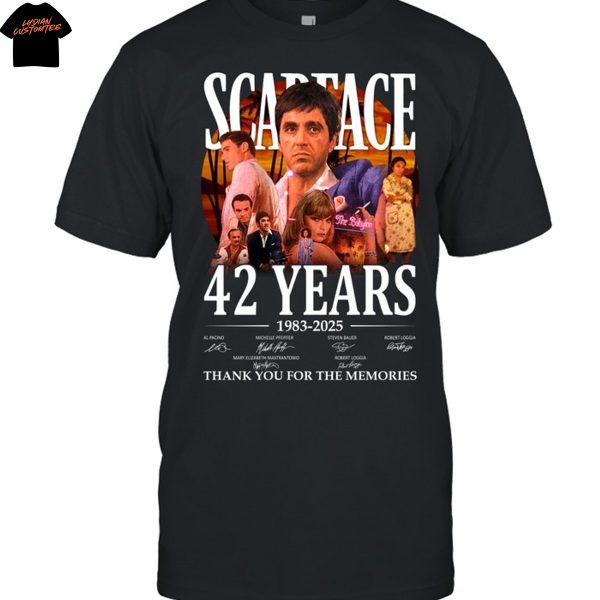 Scarface 42 Years 1983-2025 Signature Thank You For The Memories Unisex T-Shirt