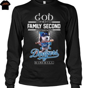 Snoopy God First Family Second Then Los Angeles Dodgers Baseball Unisex T-Shirt