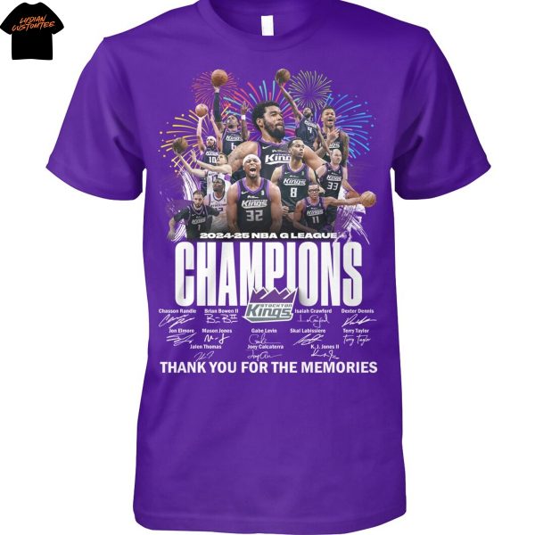 Stockton Kings 2024-25 NBA G League Champions Signature Thank You For The Memories Unisex T-Shirt