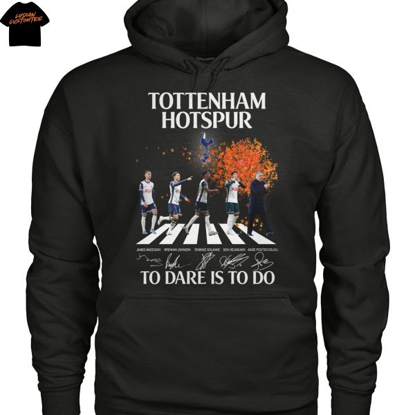 Tottenham Hotspur To Dare Is To Do Signature Unisex T-Shirt