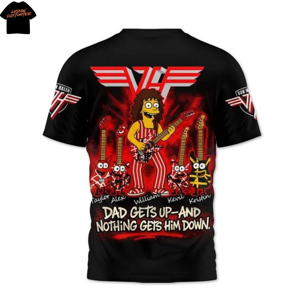 Van Halen Dad Halen Dad Gets Up – And Nothing Gets Him Down 3D T-Shirt
