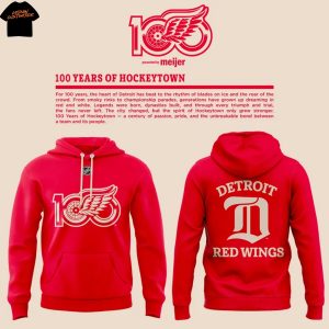 100 Years Of Hockeytown Detroit Red Wings Hoodie – Red