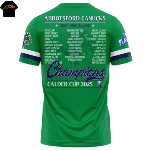 Abbotsford Canucks AHL Champions Calder Cup 2025 3D T-Shirt