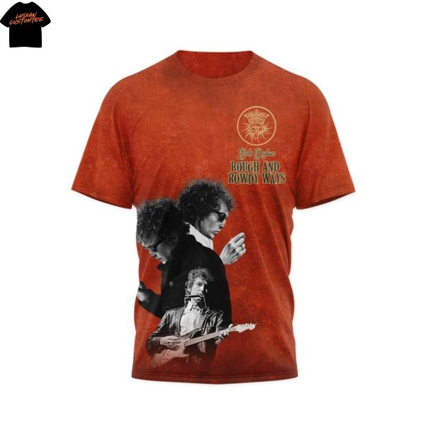 Bob Dylan Rough And Rowdy Ways 3D T-Shirt