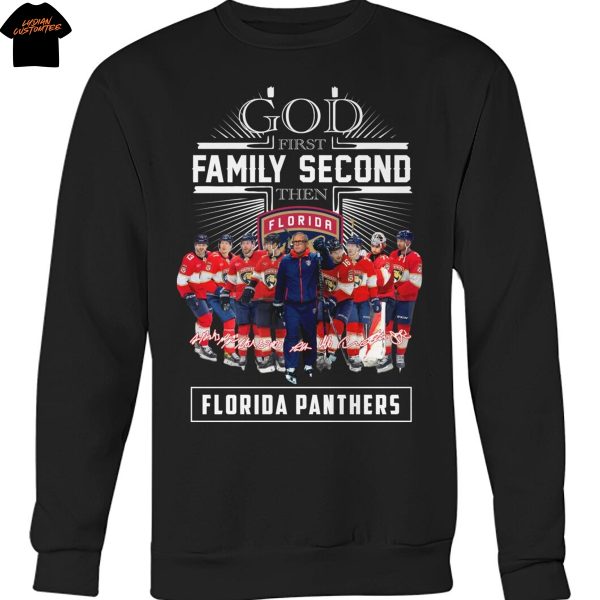 God First Family Second Then Florida Panthers Signature Unisex T-Shirt