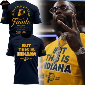 Indiana Pacers But This Is Indiana Finals Eastern Conference Champions 2025 3D T-Shirt