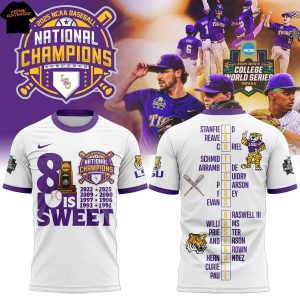 LSU Tigers 2025 NCAA Division National Champions 8 Is Sweet 3D T-Shirt – White