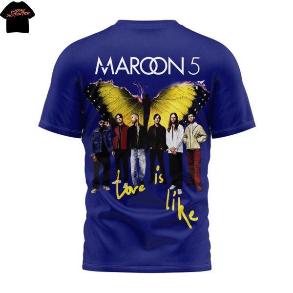 Maroon 5 Love Is Like 3D T-Shirt