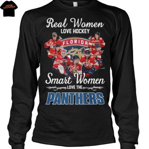 Real Women Love Hockey Smart Women Love The Florida Panthers Signature Unisex T-Shirt