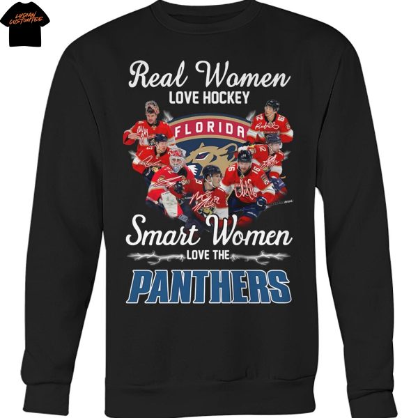 Real Women Love Hockey Smart Women Love The Florida Panthers Signature Unisex T-Shirt