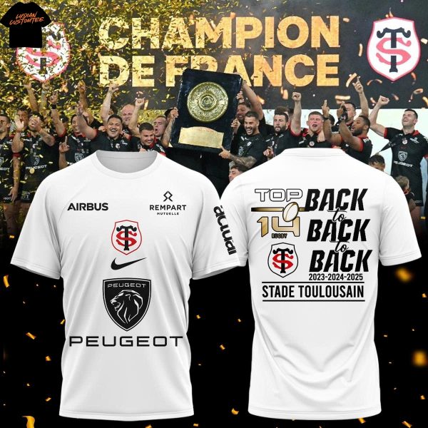 Stade Toulousain Champions 2025 Back To Back To Back Top 14 Rugby 3D T-Shirt