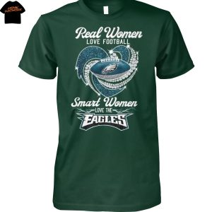 Real Women Love Football Smart Women Love The Philadelphia Eagles Unisex T-Shirt
