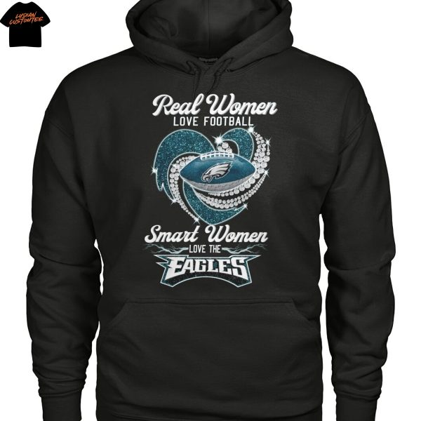 Real Women Love Football Smart Women Love The Philadelphia Eagles Unisex T-Shirt