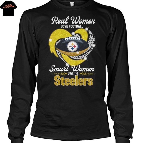 Real Women Love Football Smart Women Love The Pittsburgh Steelers Unisex T-Shirt