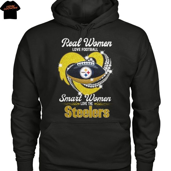 Real Women Love Football Smart Women Love The Pittsburgh Steelers Unisex T-Shirt