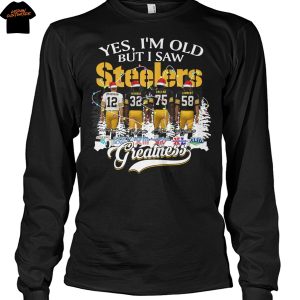 Yes Im Old But I Saw Pittsburgh Steelers Greatness Signature Christmas Unisex T-Shirt