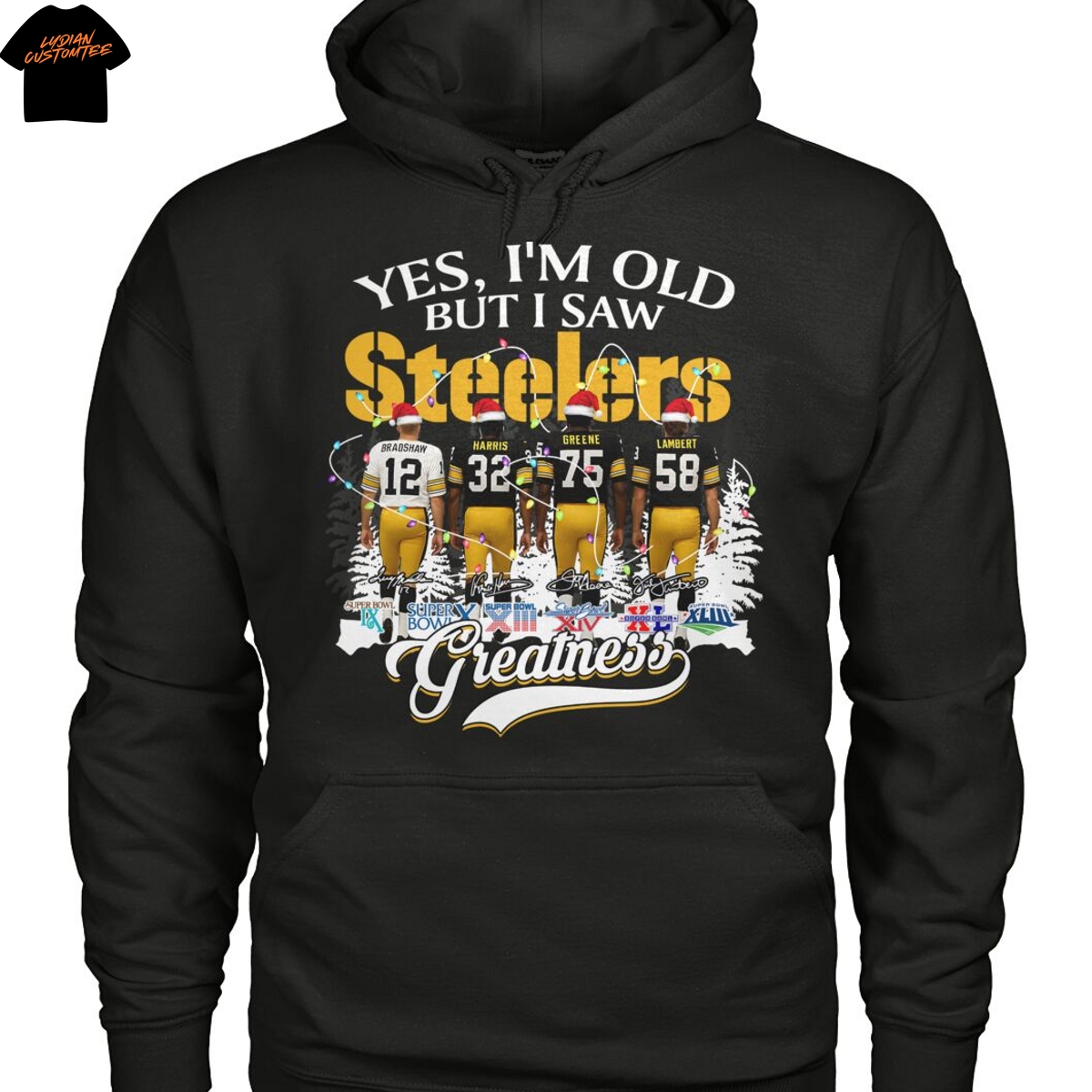 Yes Im Old But I Saw Pittsburgh Steelers Greatness Signature Christmas Unisex T-Shirt Yes Im Old But I Saw Pittsburgh Steelers Greatness Signature Christmas Unisex T-Shirt