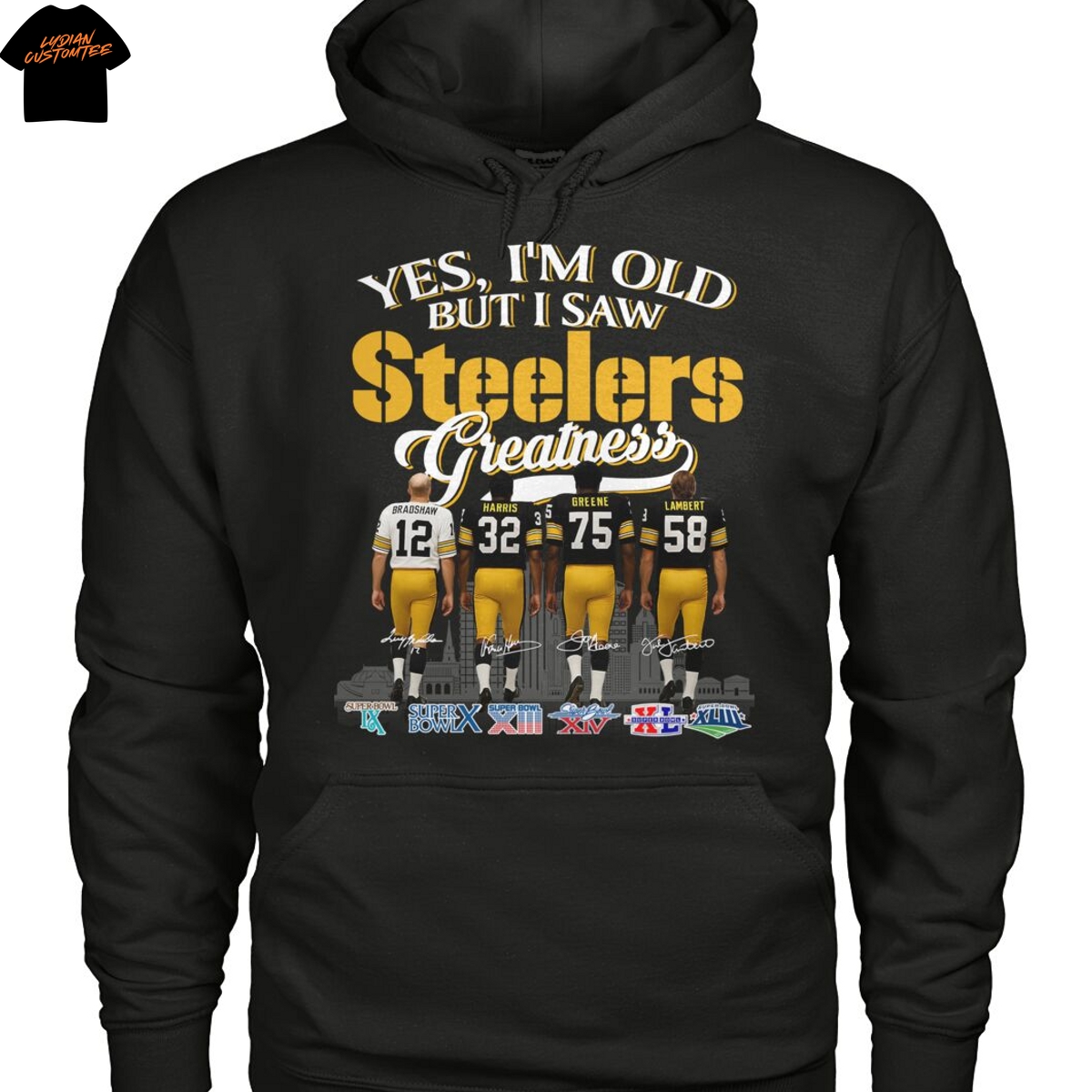 Yes Im Old But I Saw Pittsburgh Steelers Greatness Signature Unisex T-Shirt Yes Im Old But I Saw Pittsburgh Steelers Greatness Signature Unisex T-Shirt